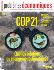 PROBLEMES ECONOMIQUES N.3319 ; COP21 ; quelles solutions au changement climatique ?  - Problemes Economiques 