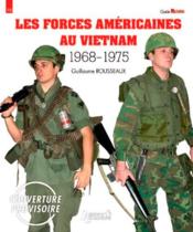 Forces américaines au Vietnam 1968-1975 - Couverture - Format classique