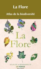La flaure ; atlas de la biodiversité  - Collectif 