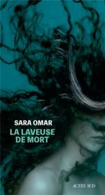 La laveuse de mort  - Sara Omar 