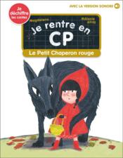 Je rentre en CP t.19 : le Petit Chaperon rouge  - Magdalena 