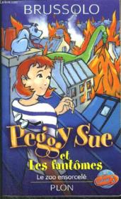 Peggy Sue et les fantômes - tome 4 Le zoo en sorcelé - Couverture - Format classique