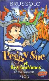 Peggy Sue et les fantômes - tome 4 Le zoo en sorcelé - Couverture - Format classique