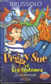 Peggy sue et les fantomes - tome 4 le zoo en sorcele - vol04 - Couverture - Format classique