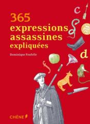 365 expressions assassines expliquées - Couverture - Format classique