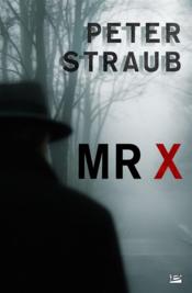 Mr X  - Peter Straub 