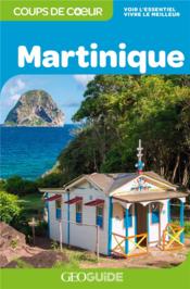 GEOguide coups de coeur ; Martinique (édition 2019) - Couverture - Format classique