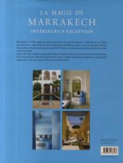 La magie de Marrakech ; intérieurs d'exception - 4ème de couverture - Format classique