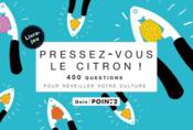 telecharger Pressez-vous le citron – 400 questions pour reveiller votre culture livre PDF/ePUB en ligne gratuit
