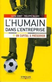 L'humain dans l'entreprise, un capital à préserver  - Sacha Genot - Philippe Tallois 