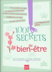 1001 secrets de bien-être  - Carine Anselme - Eve Francois 