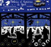Calendrier de l'avent ; ombres et lumière de Noël ; evangelisti - Couverture - Format classique