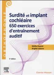 Surdité et implant cochléaire : 650 exercices d'entraînement auditif (3e édition)  