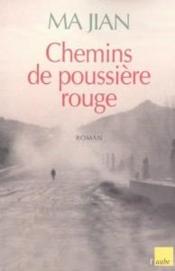 Chemins de poussiere rouge - Couverture - Format classique