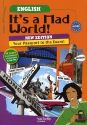IT'S A MAD WORLD ; anglais ; livre de l'élève (édition 2011)  - Séba - M Gomot - Y Costa 