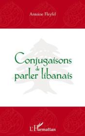 Conjugaisons de parler libanais - Couverture - Format classique