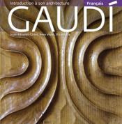 Gaudi, introduction a son architecture  - Juan Eduardo Cirlot 