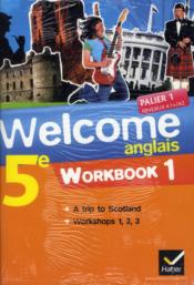 Welcome ; anglais ; 5ème ; workbook (édition 2012)  - Evelyne Ledru-Germain 