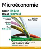 Microeconomie ; pack premium (8e edition)
