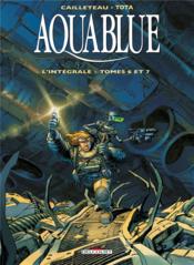 Aquablue ; INTEGRALE VOL.2 ; T.6 ET T.7 ; second cycle ; ?toile blanche  - Thierry Cailleteau - Ciro Tota - Isabelle Rabarot 