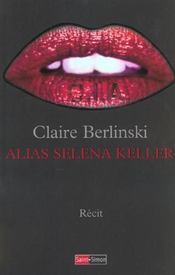 Alias Selena Keller - Intérieur - Format classique