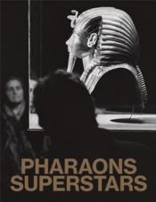 Pharaons superstars  - Collectif 