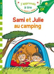J'apprends à lire avec Sami et Julie ; Sami et Julie au camping - Couverture - Format classique