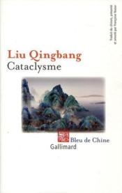 Cataclysme  - Liu Qingbang 