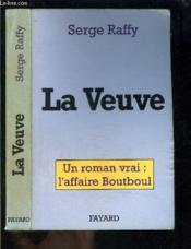 La veuve ; un roman vrai : l'affaire Boutboul - Couverture - Format classique