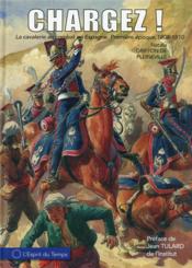 Chargez ! la cavalerie au combat en Espagne : première époque, 1808-1810  