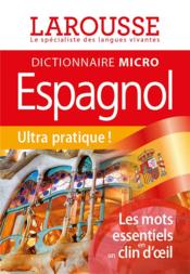 Dictionnaire micro espagnol  - Collectif 