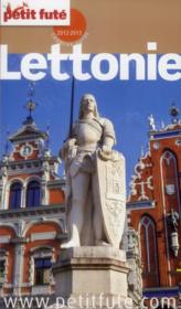 GUIDE PETIT FUTE ; COUNTRY GUIDE ; Lettonie (édition 2012/2013)  - Collectif Petit Fute 