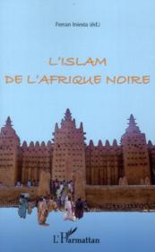 L'islam de l'Afrique noire  - Ferràn Iniesta 