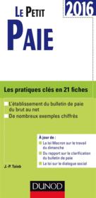 Le petit paie ; les pratiques clés en 21 fiches (édition 2016)  - Jean-Pierre Taïeb 