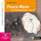 Les contemplations livre IV ; Pauca Meae  - Victor Hugo - Collectif 