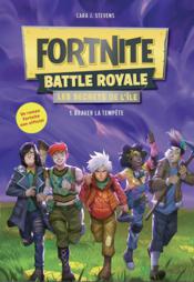 Fortnite Battle Royale Les Secrets De L Ile T 1 Braver La - fortnite battle royale les secrets de l ile t 1 braver la