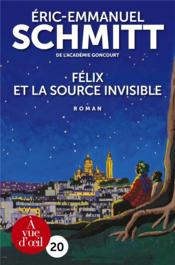 Vente  Félix et la source invisible  - Éric-Emmanuel Schmitt 