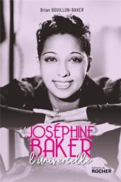 Joséphine Baker : l'universelle - Couverture - Format classique