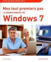 Grand manuel de windows 7 (2e edition)