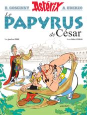 Astérix t.36 ; le papyrus de César  - René Goscinny - Albert Uderzo - Jean-Yves Ferri - Didier Conrad 