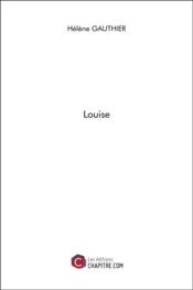 Louise - Couverture - Format classique