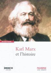 Karl Marx et l'histoire - Couverture - Format classique
