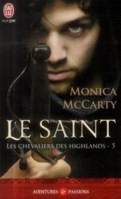 Les chevaliers des Highlands t.5 ; le saint