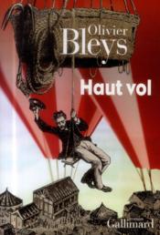 Haut vol  - Olivier Bleys 