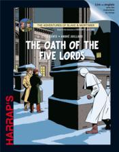 Blake et Mortimer T.18 ; the oath of the five lords  - Yves Sente - André Juillard 