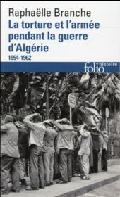 La torture et l'armée pendant la guerre d'Algérie (1954-1962) - Couverture - Format classique