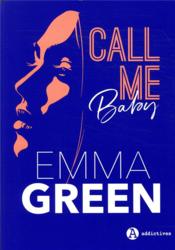 Vente  Call me baby  - Emma Green 