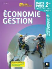 RESSOURCES + ; économie-gestion ; 2de bac pro ; livre de l'élève (édition 2021) - Couverture - Format classique