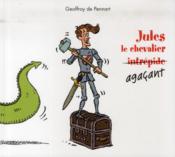 Jules le chevalier agacant - Couverture - Format classique