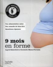 9 mois en forme  - Christelle Mosca-Ferrazza - Ingrid Haberfeld 